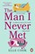 The Man I Never Met