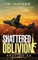 Shattered Oblivion