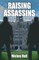 RAISING ASSASSINS, The Collins Twins Series