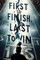 First to Finish; Last to Win