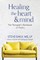 Healing the Heart and Mind