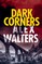 Dark Corners