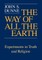 Way of All the Earth