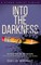 Into The Darkness