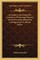 An Inquiry Concerning The Lawfulness Of Marriage Between Parties Previously Related By Consanguinity Or Affinity (1843)