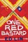 One Red Bastard