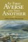 At First Averse and Then Another