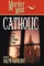 Murder Most Catholic