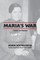 Maria's War