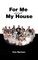 For Me and My House