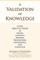 A Validation of Knowledge