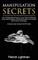 Manipulation Secrets