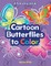Cartoon Butterflies to Color, a Coloring Book