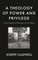 A Theology of Power and Privilege