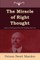 The Miracle of Right Thought