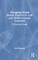 Managing Global Health Projects in Low and Middle Income Countries