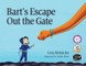 Bart's Escape Out the Gate