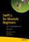 Swift 5 for Absolute Beginners