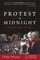 Protest at Midnight