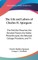 The Life and Labors of Charles H. Spurgeon
