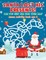 Santa Lost His Presents! Can You Help Him Find Them All? Mazes Books Age 6
