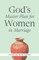 God's Master Plan for Women in Marriage