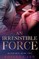 An Irresistible Force