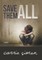 Save Them All (A Novel)
