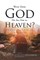 What Does God Do All Day In Heaven