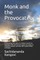 Monk and the Provocateur