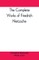 The complete works of Friedrich Nietzsche
