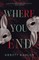 Where You End