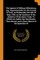 The Speech of William Wilberforce, Esq., Representative for the County of York, on Wednesday the 13th of May, 1789, on the Question of the Abolition of the Slave Trade. to Which Are Added, the Resolutions Then Moved, and a Short Sketch of the Speeches of