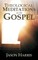 Theological Meditations on the Gospel