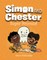 Super Friends! (Simon and Chester Book #4)