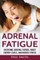 Adrenal Fatigue