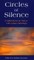 Circles of Silence