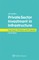 Private Sector Investment in Infrastructure
