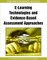 E-Learning Technologies and Evidence-Based Assessment Approaches