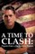 A Time to Clash