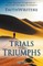 Trials and Triumphs