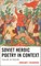Soviet Heroic Poetry in Context