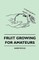 Fruit Growing For Amateurs