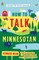 How to Talk Minnesotan