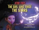 Star Trek Discovery: The Girl Who Made the Stars