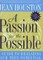 A Passion For the Possible