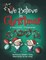 We Believe in Christmas