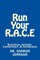 Run Your R.A.C.E