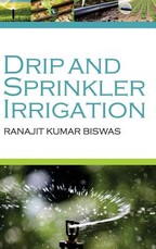 Drip and Sprinkler Irrigation Drip and Sprinkler Irrigation