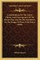 Considerations on the Causes Objects and Consequences of the Present War, and on the Expediency, or the Danger of Peace with France (1808)